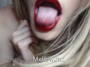 Mellowditz