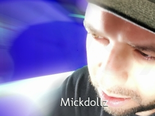 Mickdollz