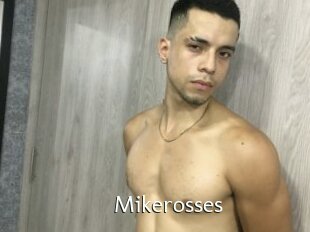 Mikerosses