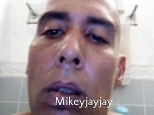 Mikeyjayjay