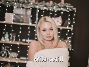 Milanastill