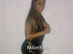 Milethsexy