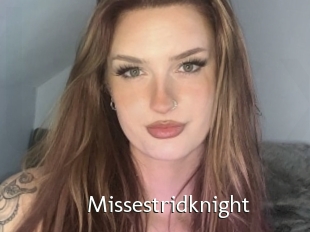 Missestridknight