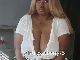 Mistressebony76