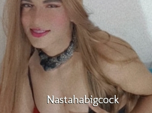 Nastahabigcock