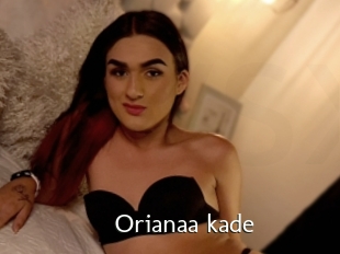 Orianaa_kade