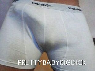 PRETTYBABYBIGDICK