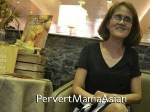 PervertMamaAsian