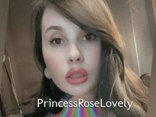 PrincessRoseLovely