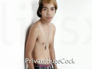 PrivateHugeCock