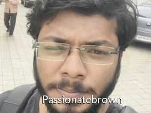 Passionatebrown