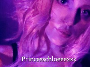 Princesschloeeexxx