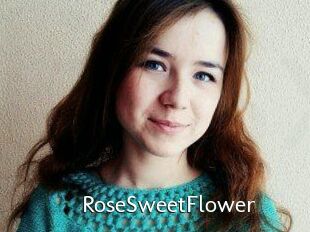 RoseSweetFlower