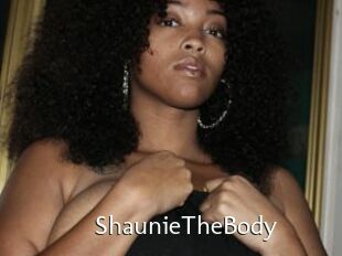 ShaunieTheBody