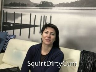 SquirtDirtyCunt