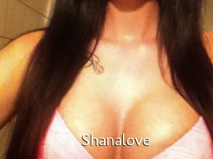 Shanalove