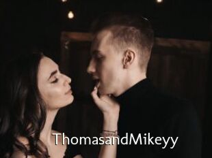 ThomasandMikeyy