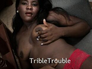 TribleTrouble