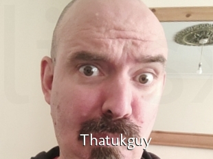 Thatukguy