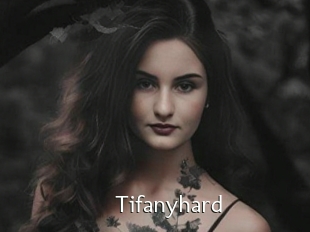 Tifanyhard