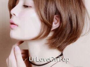 UrLoveOnTop