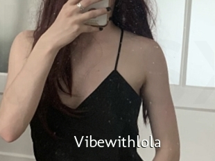 Vibewithlola