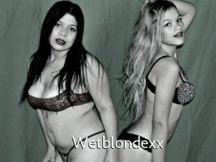 Wetblondexx