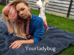 Yourladybug