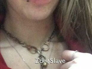 Zoe4Slave