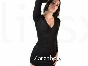 Zaraahotx