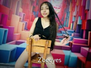 Zoeeyes